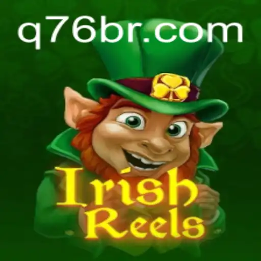 Unraveling the Excitement of IrishReels: A Comprehensive Guide to the Game